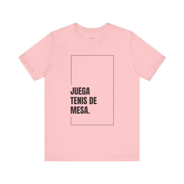 Juega Tenis De Mesa - Camisa Unisex - Blk - Image 28