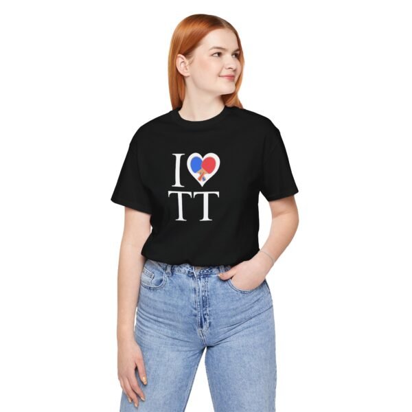 I Love Table Tennis - Camisa Unisex - Blk - Image 8