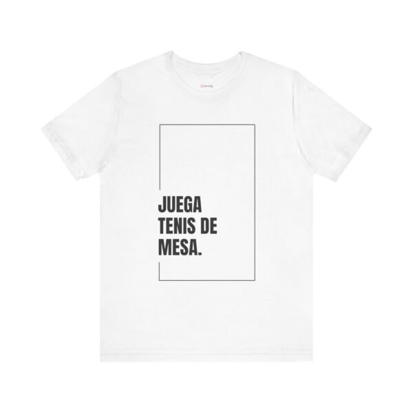 Juega Tenis De Mesa - Camisa Unisex - Blk