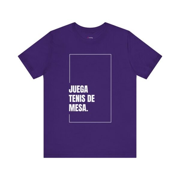 Juega Tenis de Mesa - Camisa Unisex - Wh - Image 2